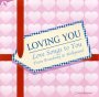 Loving You