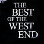 The Best of The West End