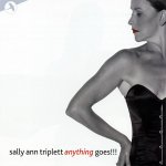 Sally Ann Triplett Anything Goes!!! - Sally Ann Triplett