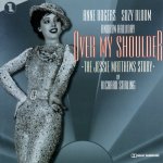 Over My Shoulder - Original London Cast