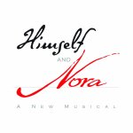 Himself and Nora - Original Off-Broadway Cast