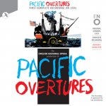 Pacific Overtures (Complete Recording) - 25th Anniversary Remixed and Remastered Complete Recording