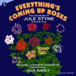 Jule Styne Overtures Vol 1 - Everythings Coming Up Roses