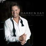 This Is The Moment - Darren Day