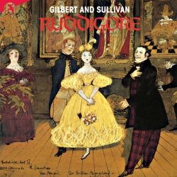 Ruddigore (Complete Recording of the Score)